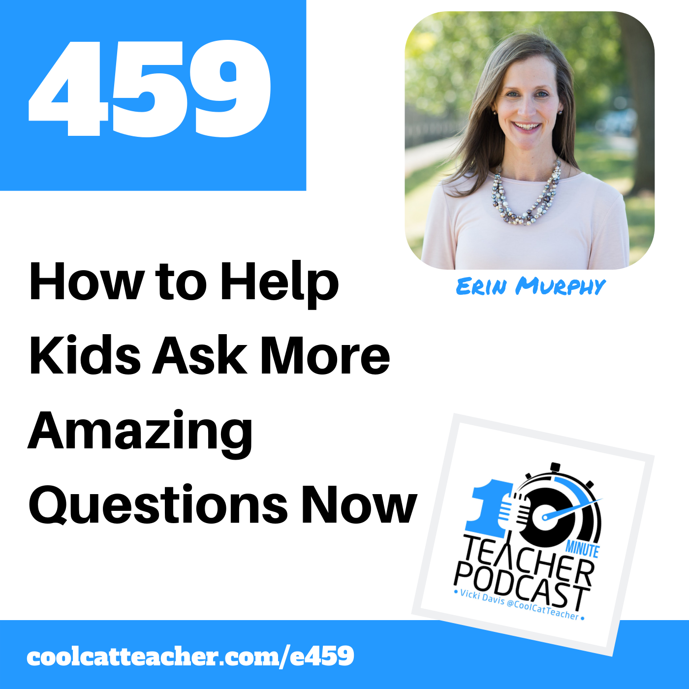 How To Help Kids Ask More Amazing Questions Now