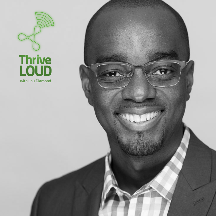 Thrive LouD with Lou Diamond