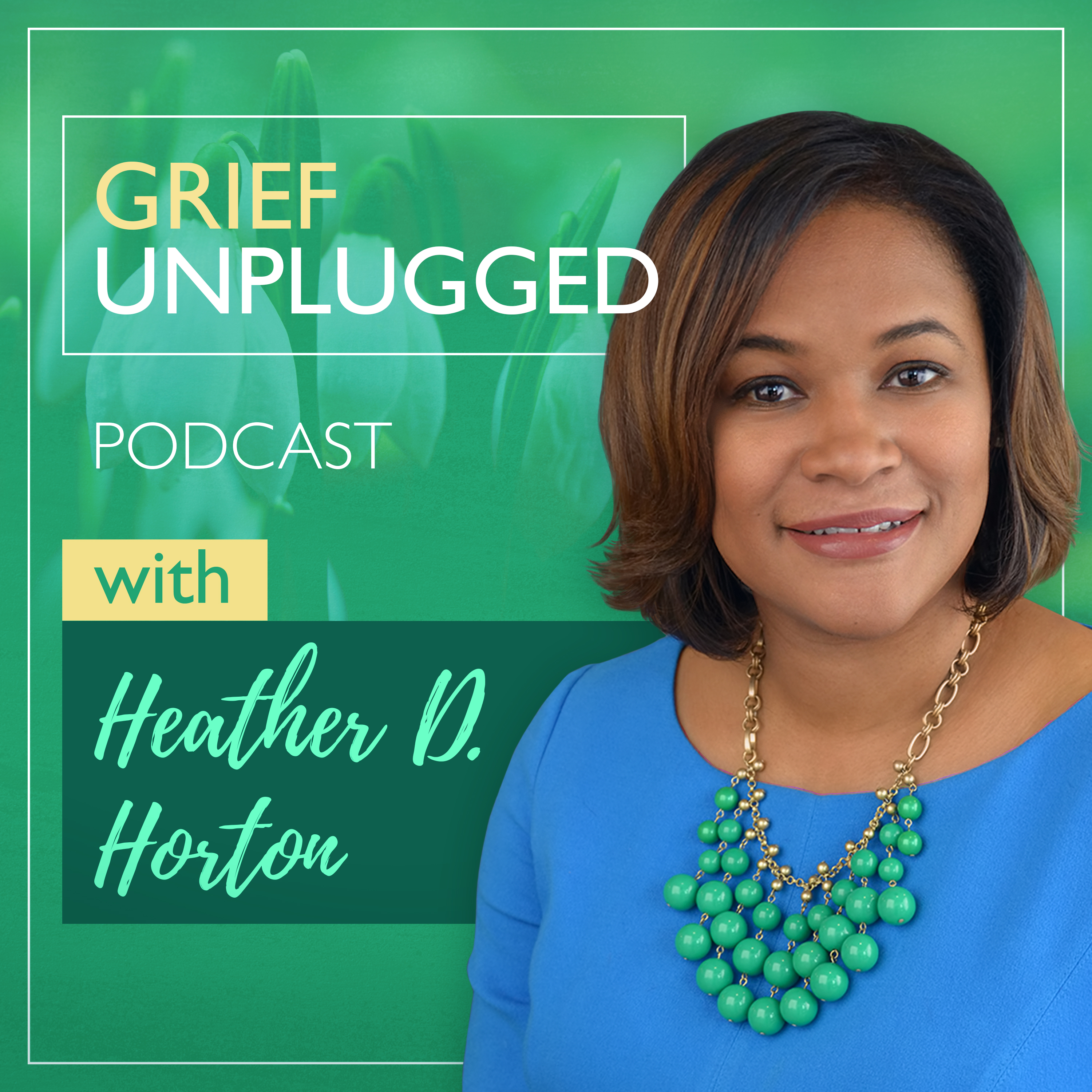 Grief Unplugged®