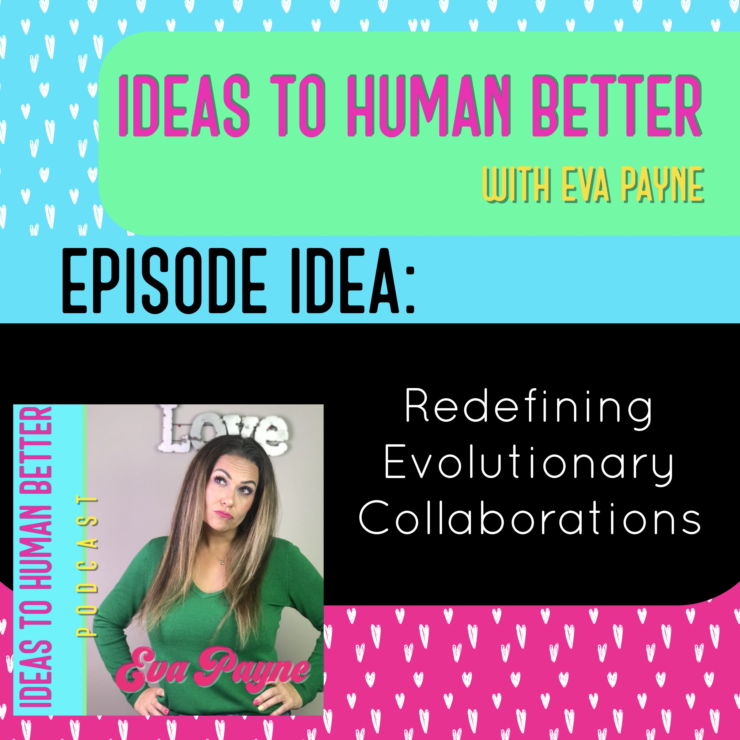 Ideas To Human Better