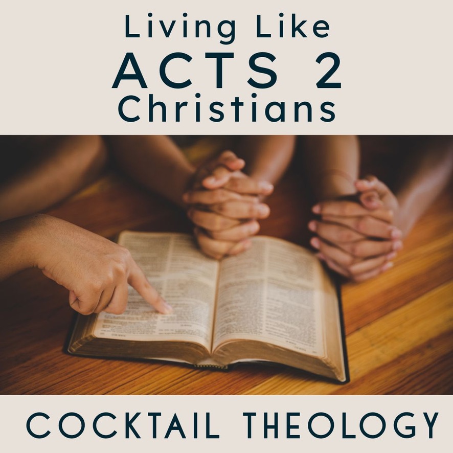 Living Like Acts 2 Christians