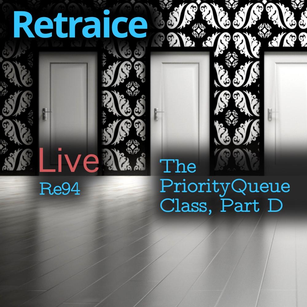 Re94: The PriorityQueue Class, Part D (BEST-FIRST-SEARCH Part 13, AIMA4e pp. 73–74)