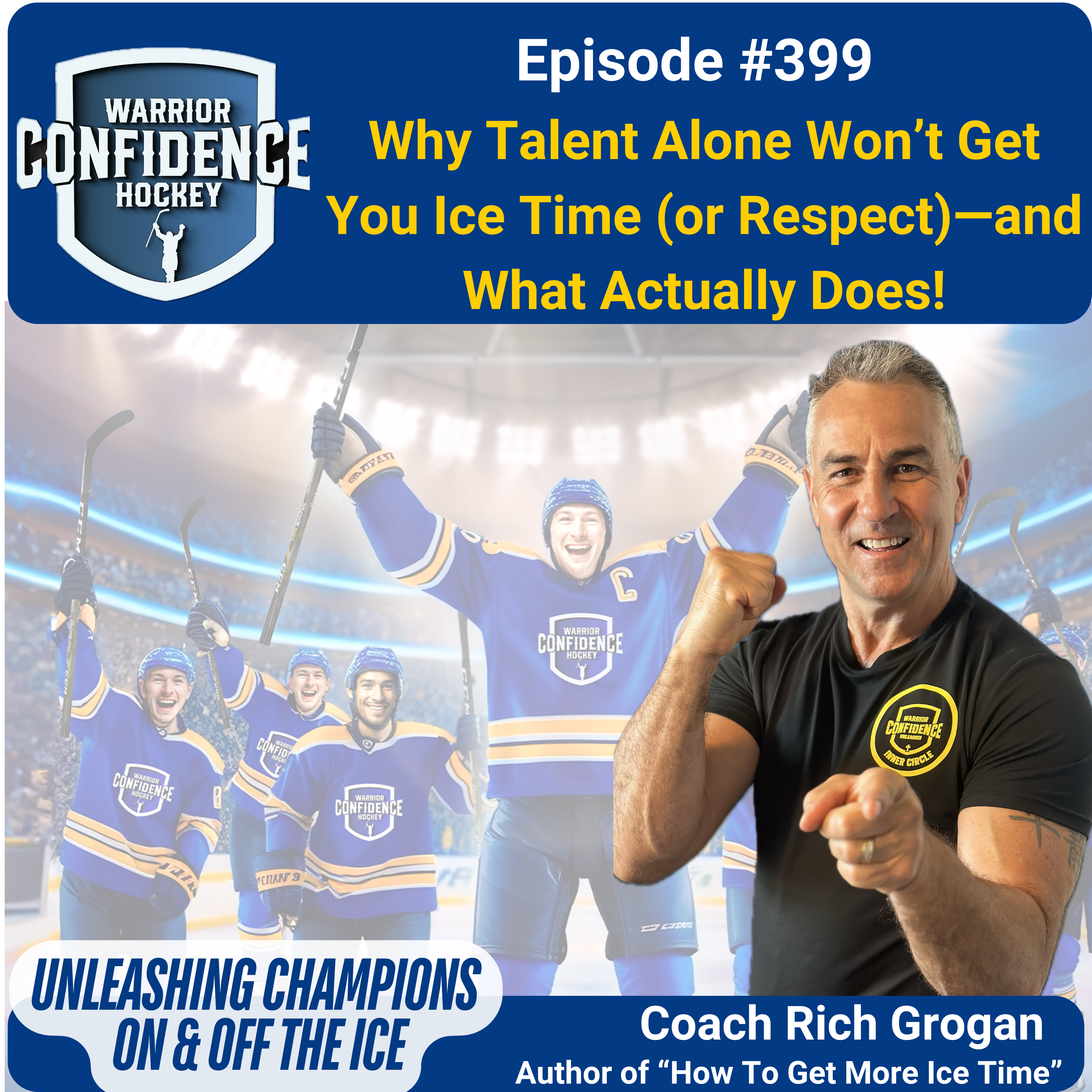 Ep. #399: Before 400 Drops… Here’s the Truth That Built It All - The 4 Traits To Respect, Ice Time & Success