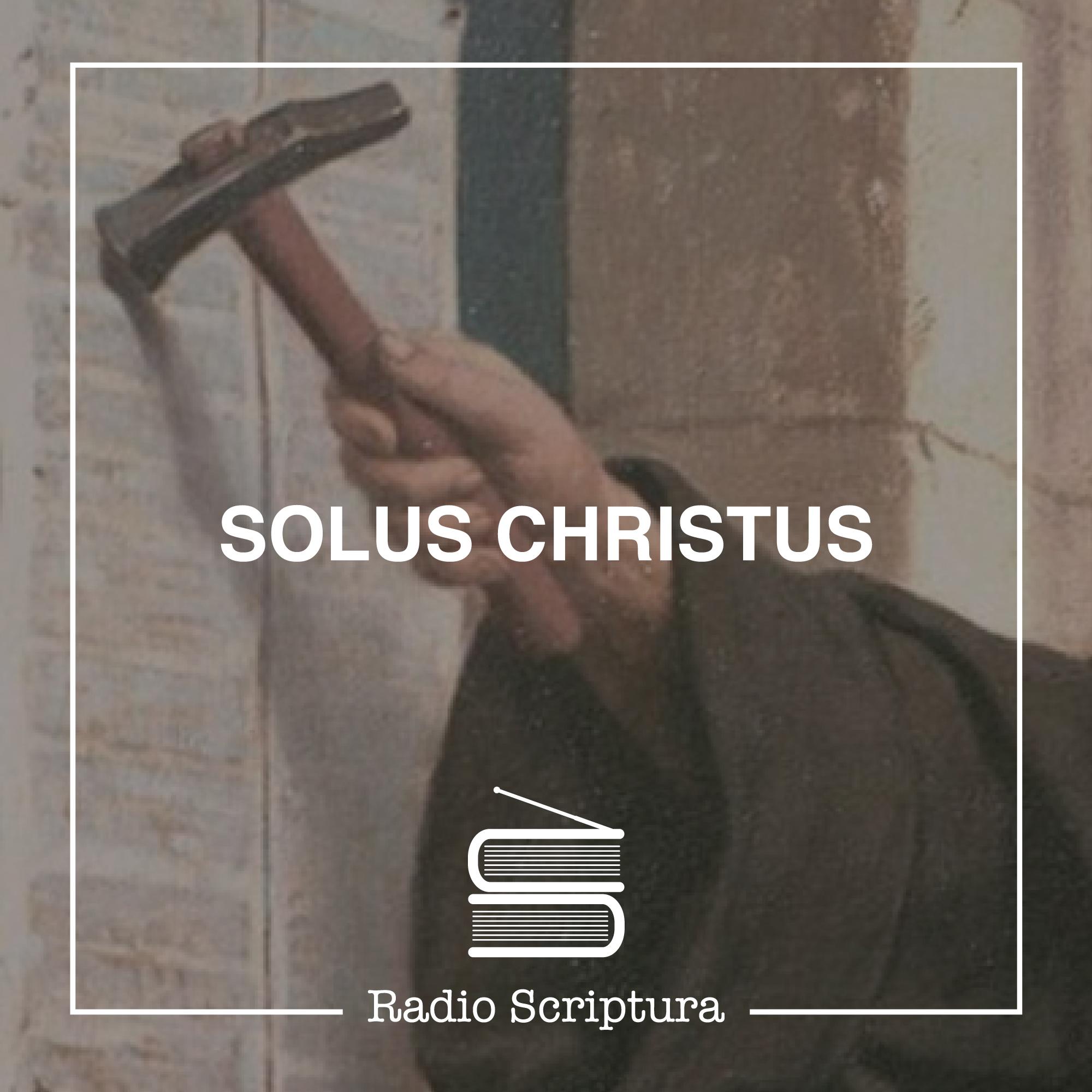 Solus Christus Solus Christus