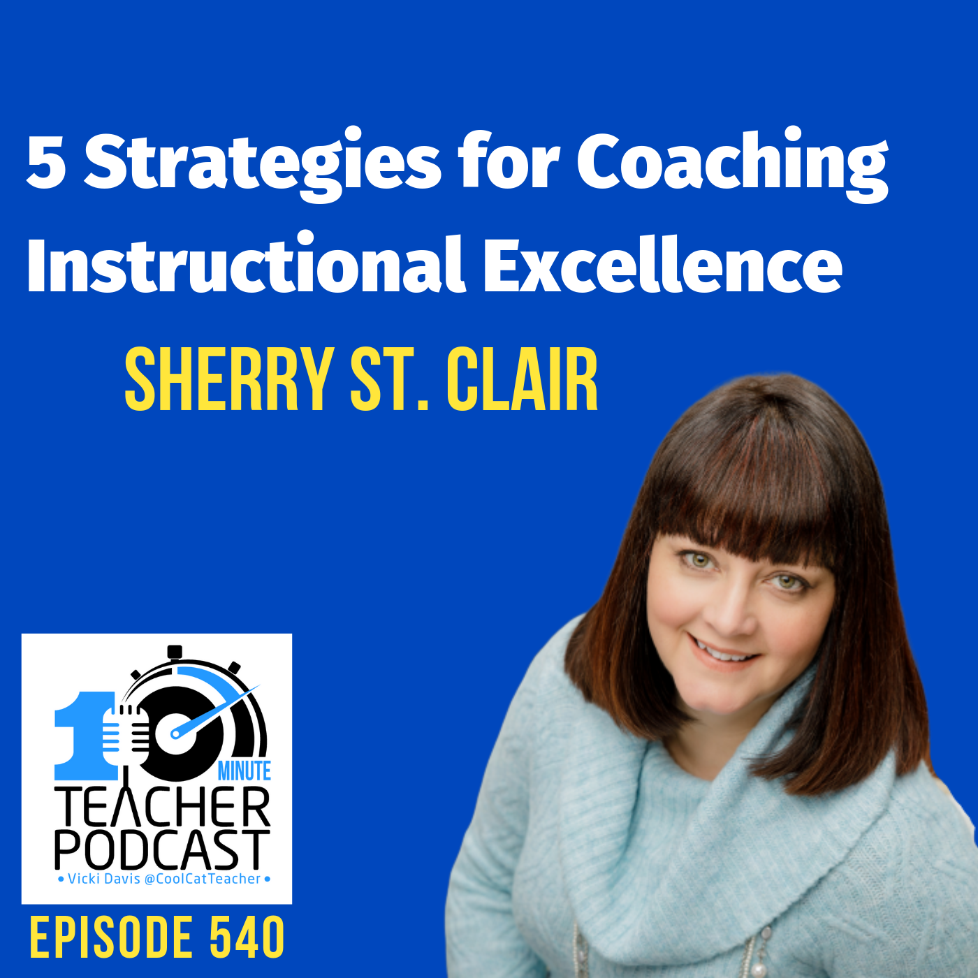 10 Minute Teacher Podcast with Cool Cat Teacher