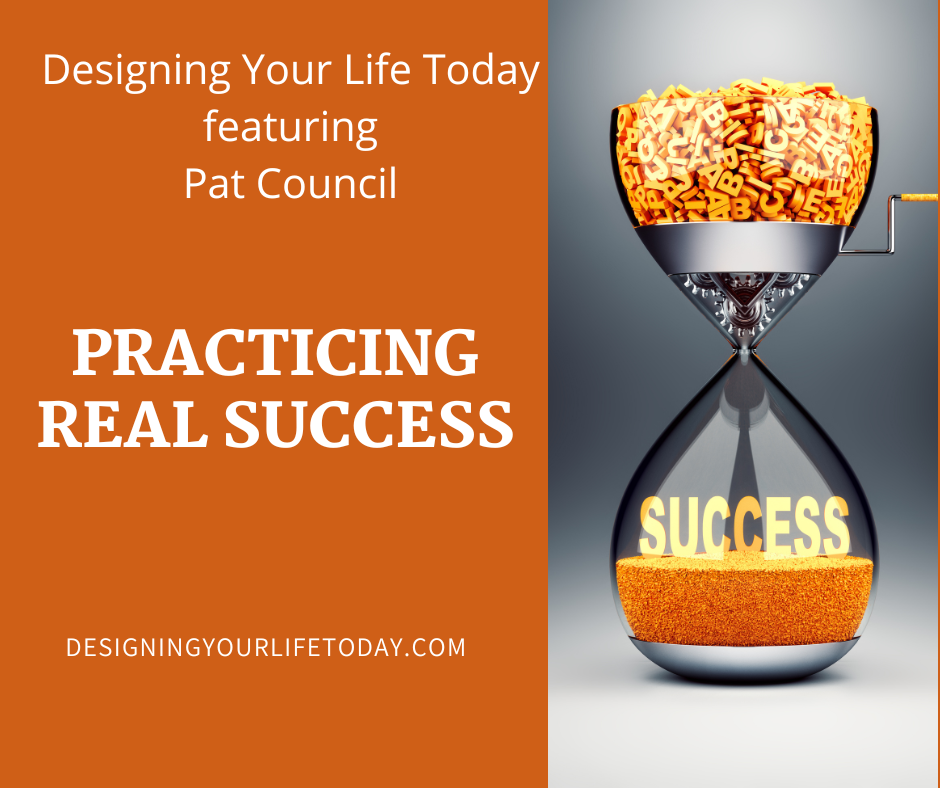 Practicing Real Success