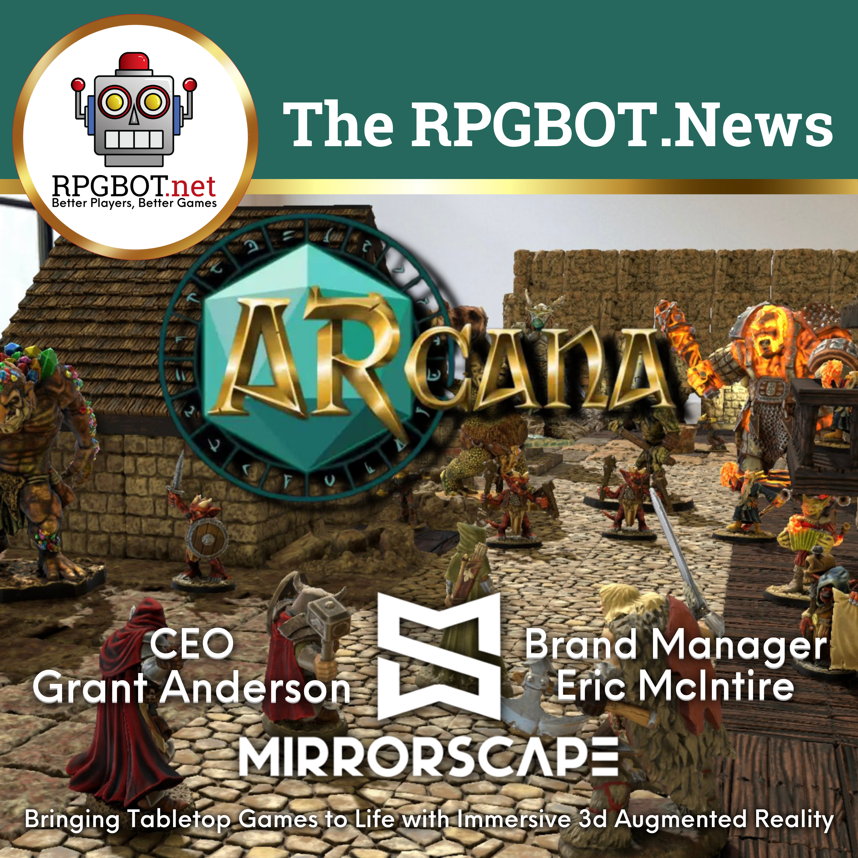 RPGBOT.News - ARcana: Mirrorscape's Immersive 3d Augmented Reality Tabletop Roleplaying Platform (with Teasers!)