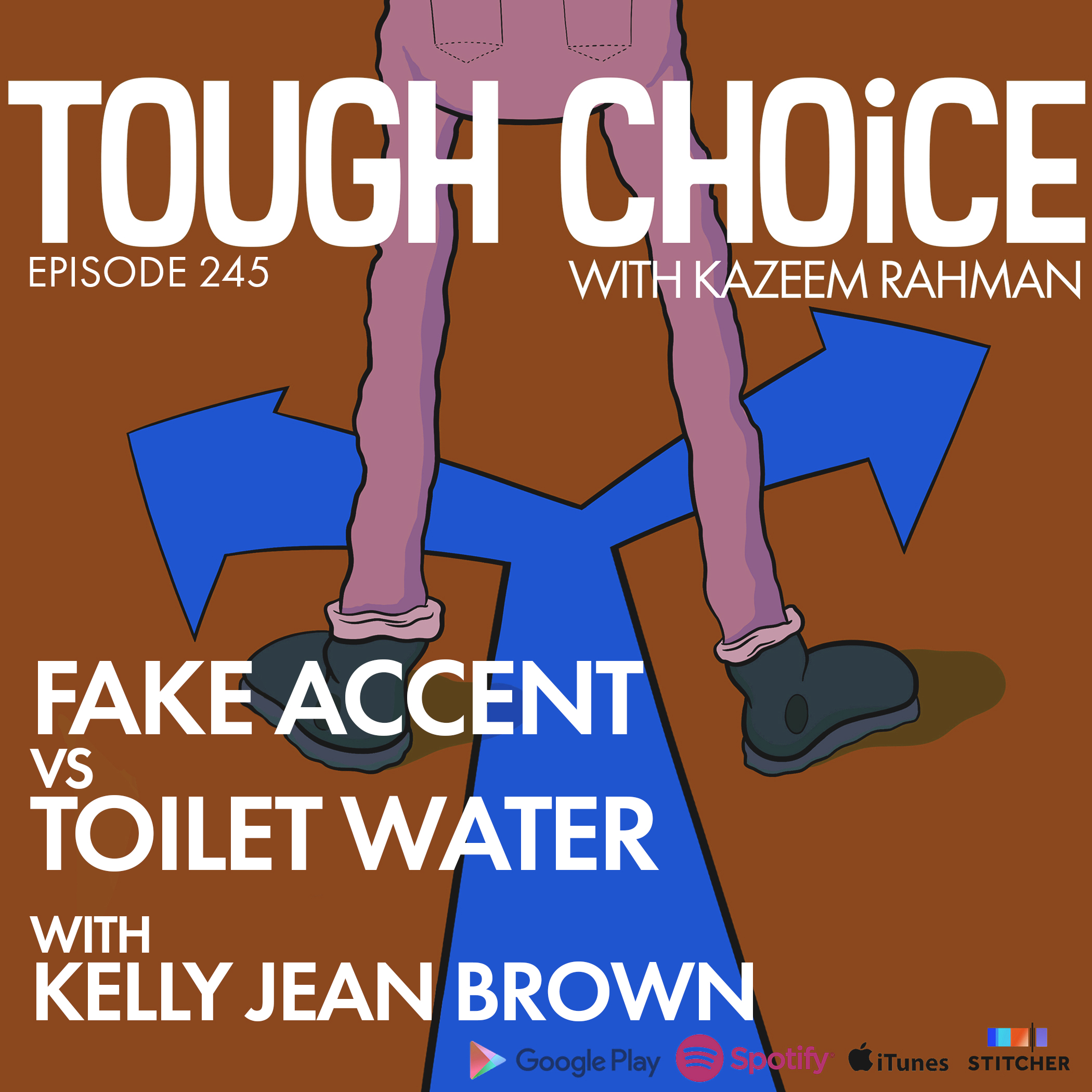 Fake Accent Vs Toilet Water with Kelly Jean Brown