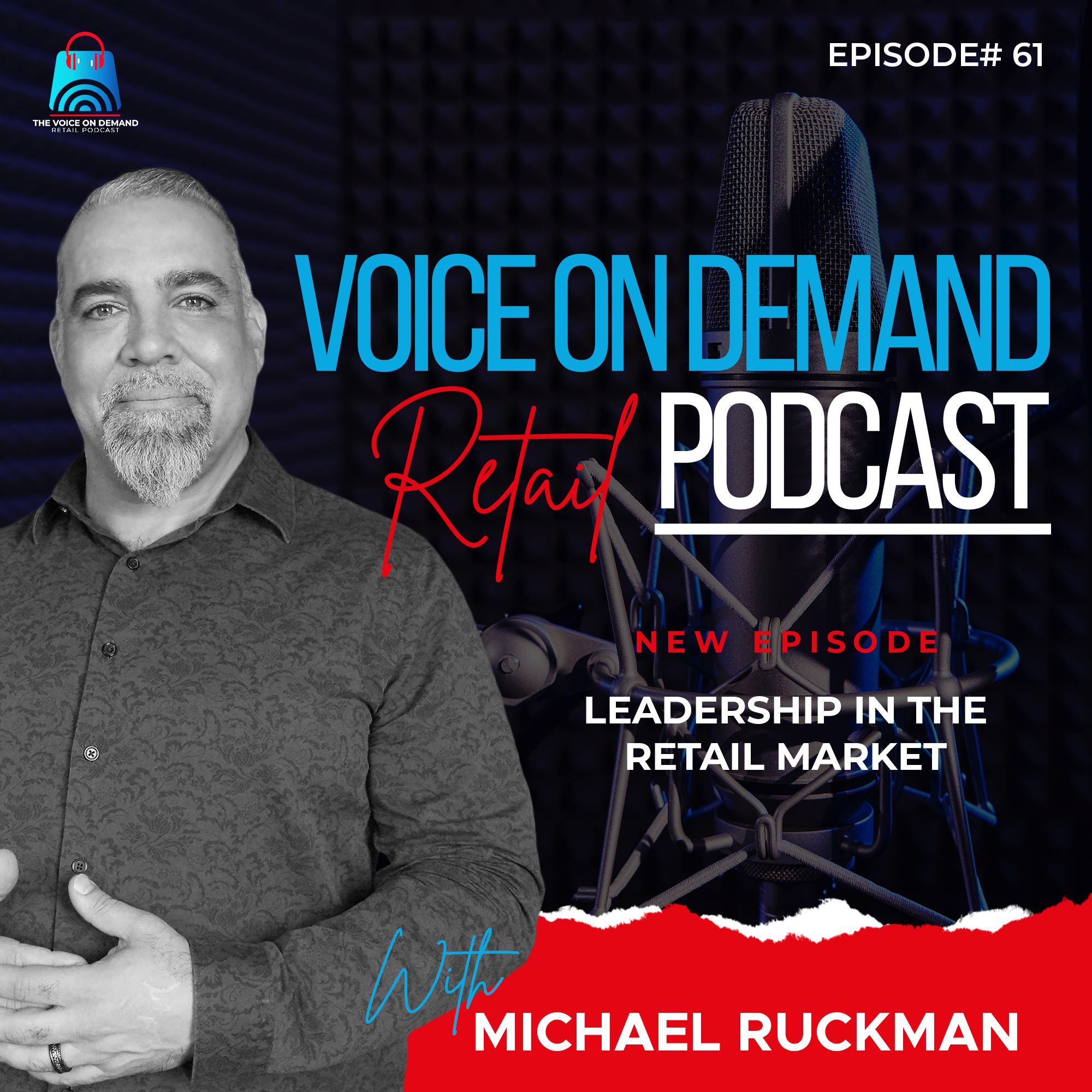 Episode 61 - Leadership in the Retail Market