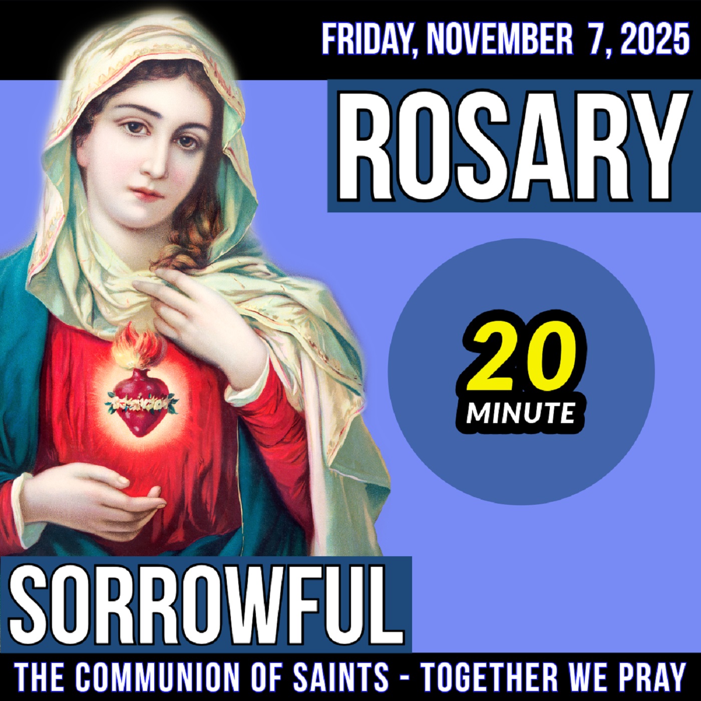 TODAY'S ROSARY for FRIDAY, NOVEMBER 7, 2025  - Sorrowful Mysteries