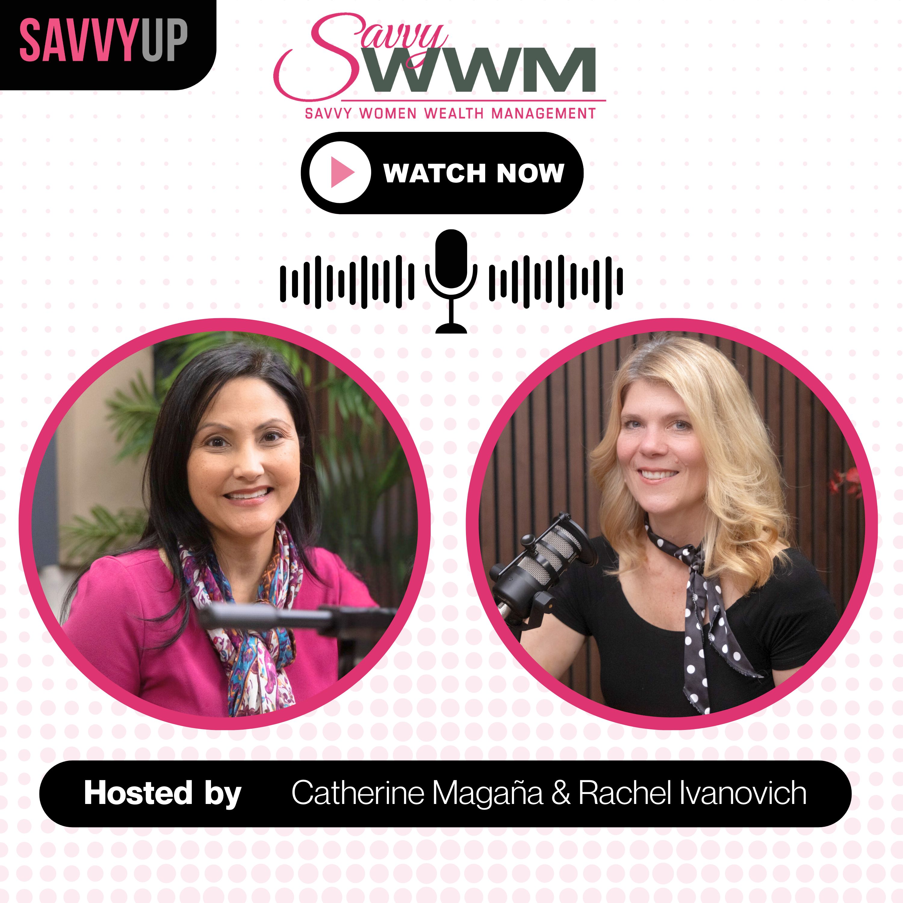 Savvy Women Talk Money