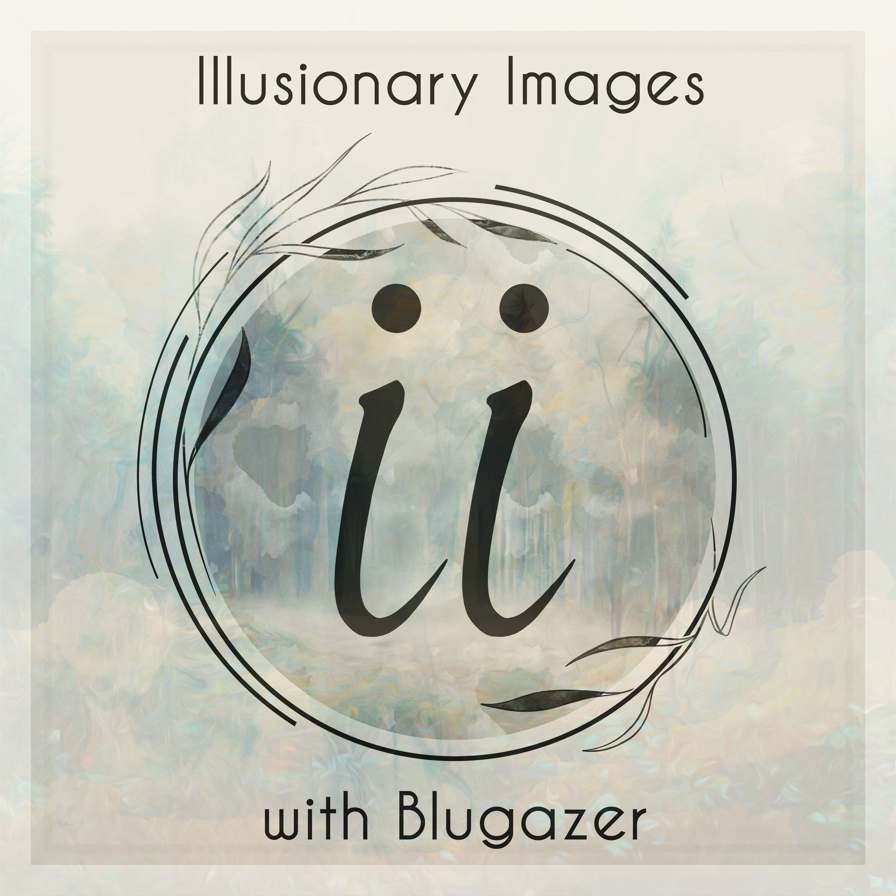 Illusionary Images Podcast