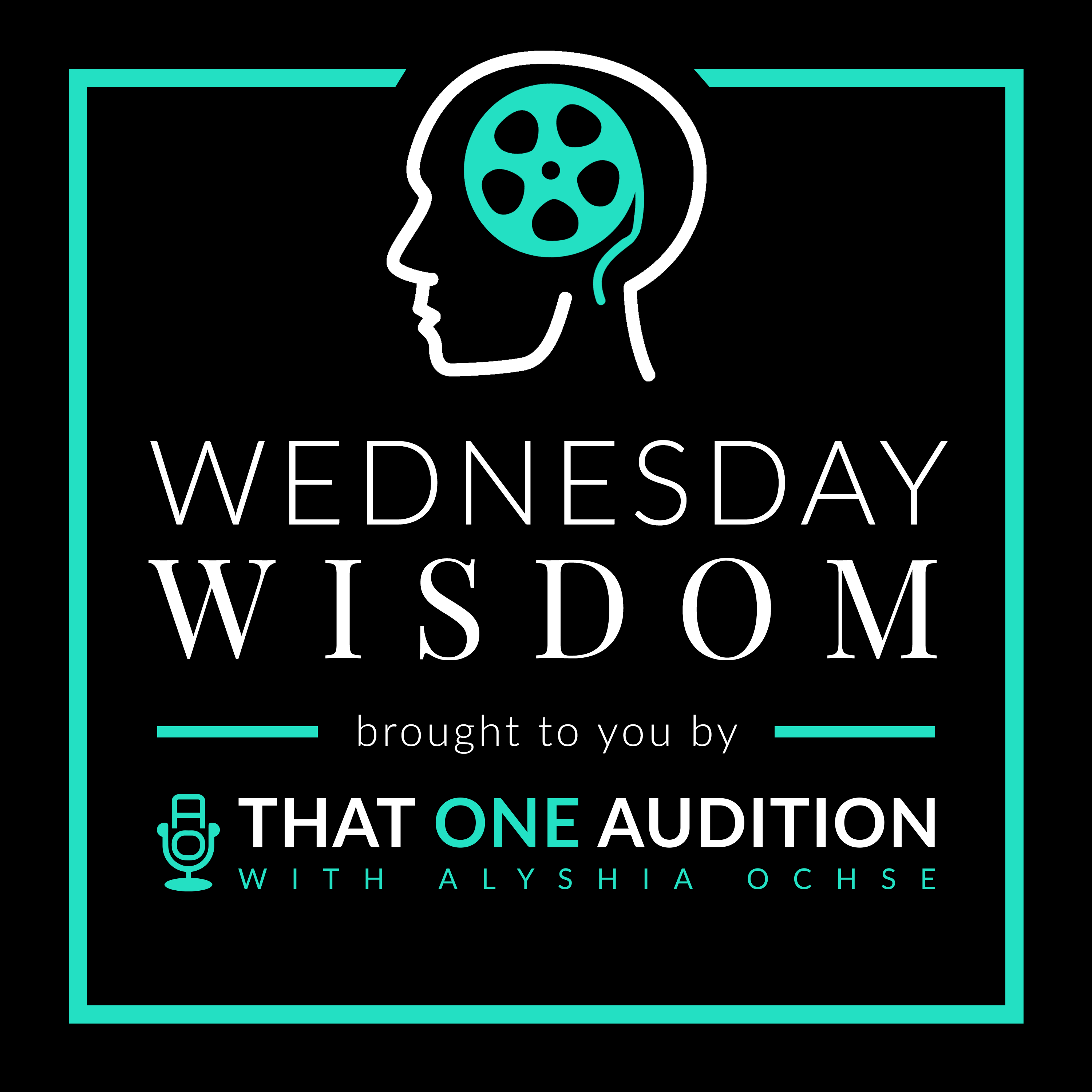 WEDNESDAY WISDOM: Casting Reality Check