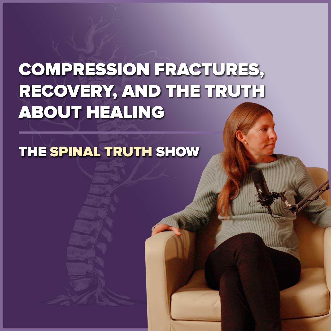 Compression Fractures, Recovery, and the Truth About Healing