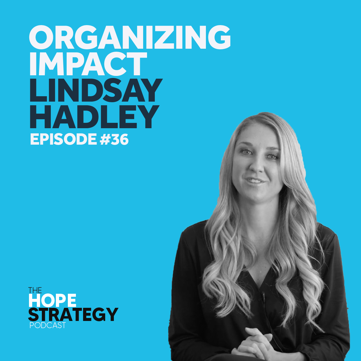 The Hope Strategy Podcast