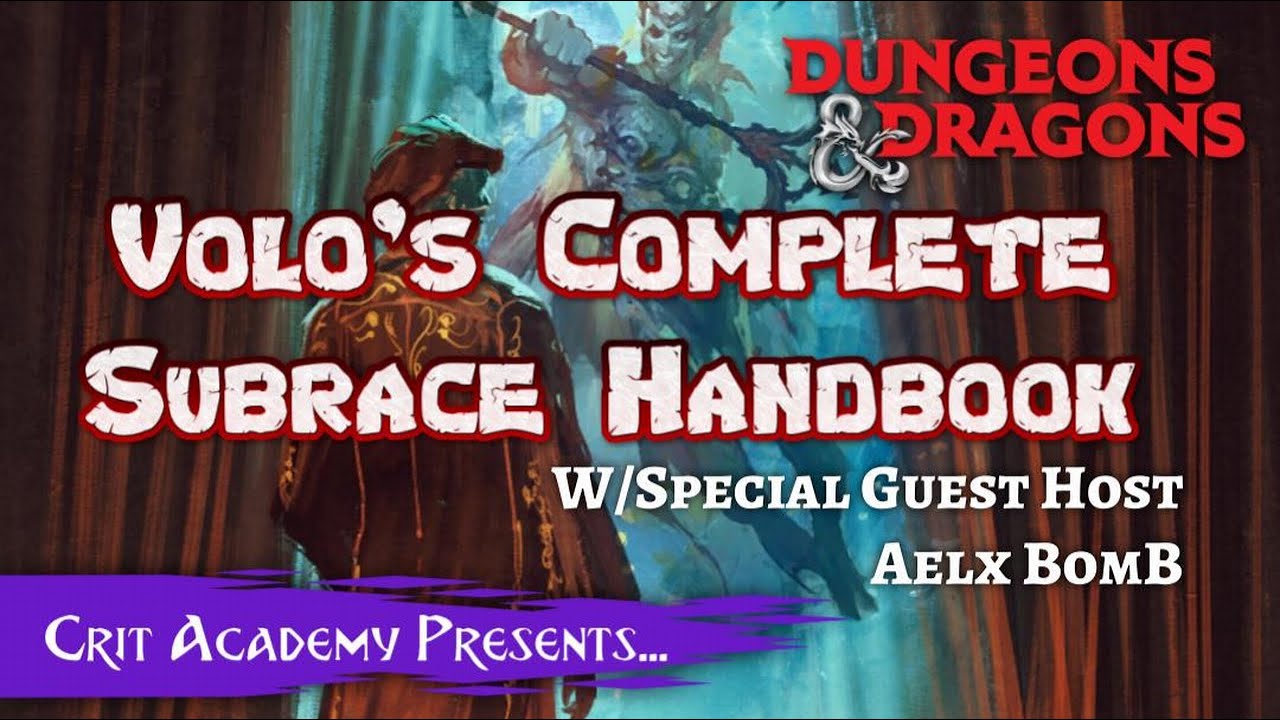 Volo's Complete Subrace Handbook