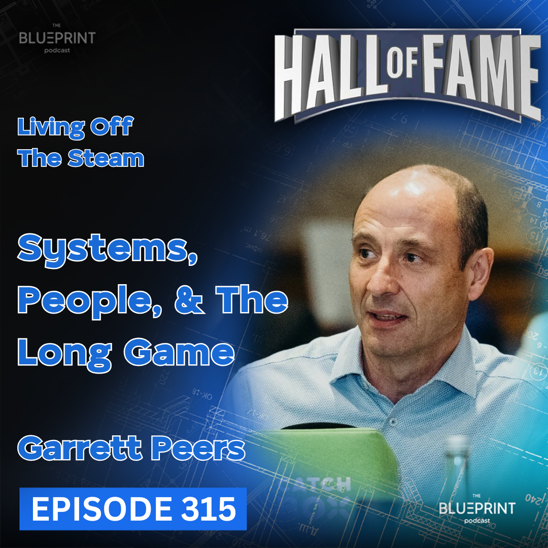 315 - Garrett Peers - Systems, People, and the Long Game
