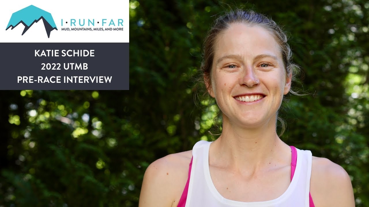Katie Schide Pre-2022 UTMB Interview