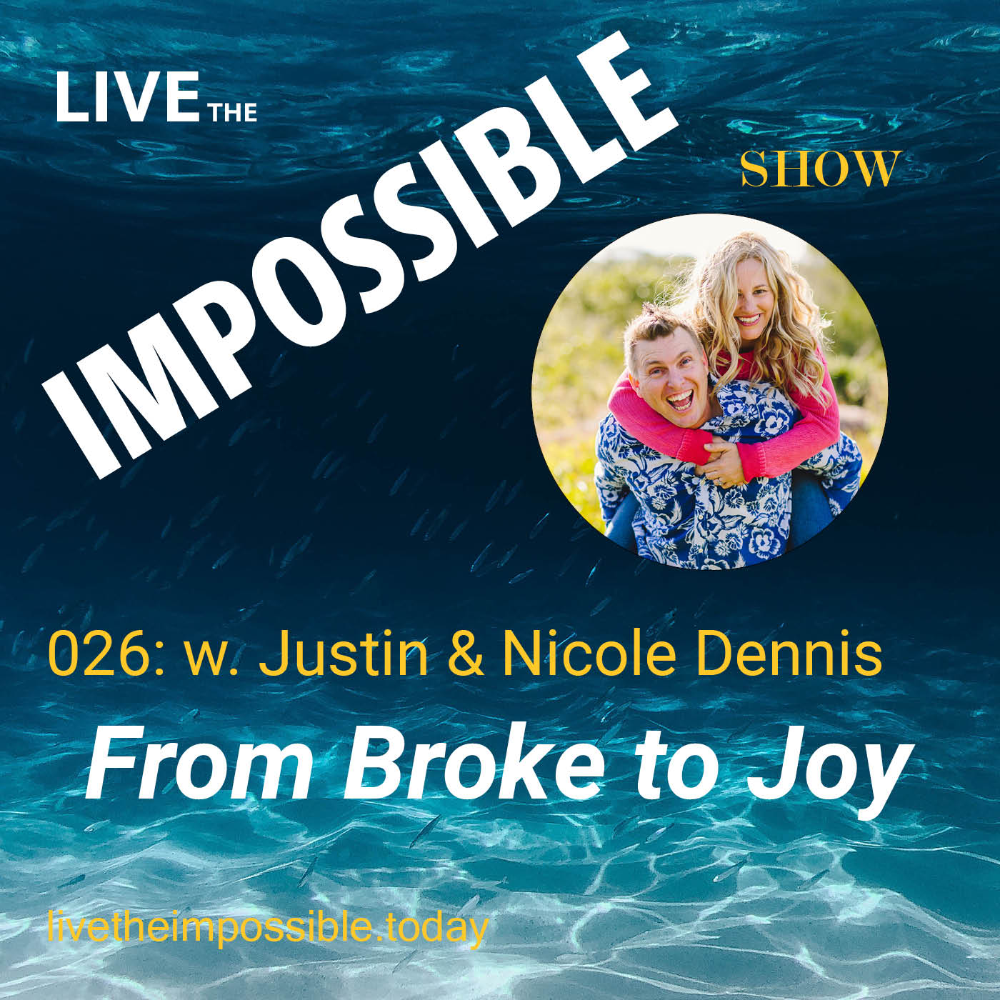 Live the Impossible Show