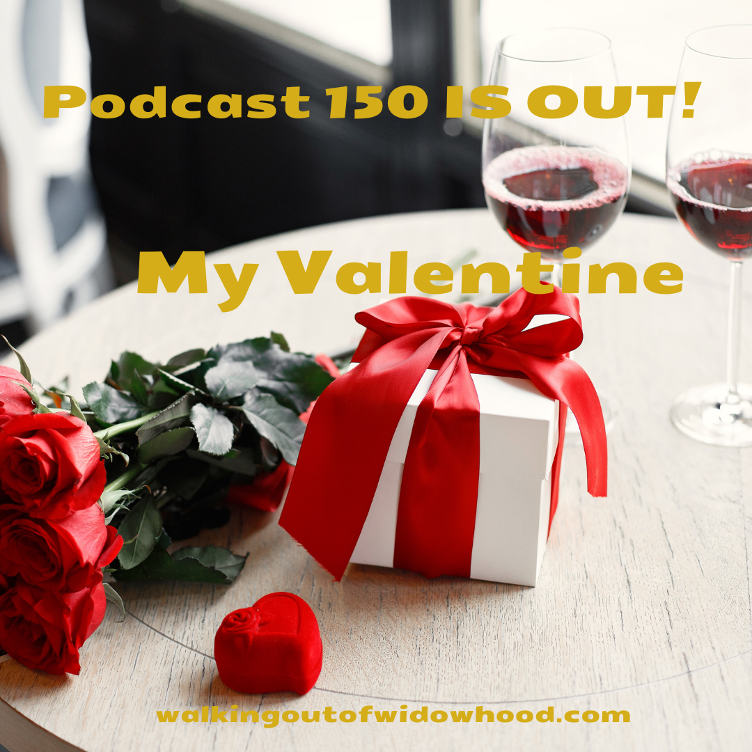 PODCAST 150 ' MY VALENTINE'