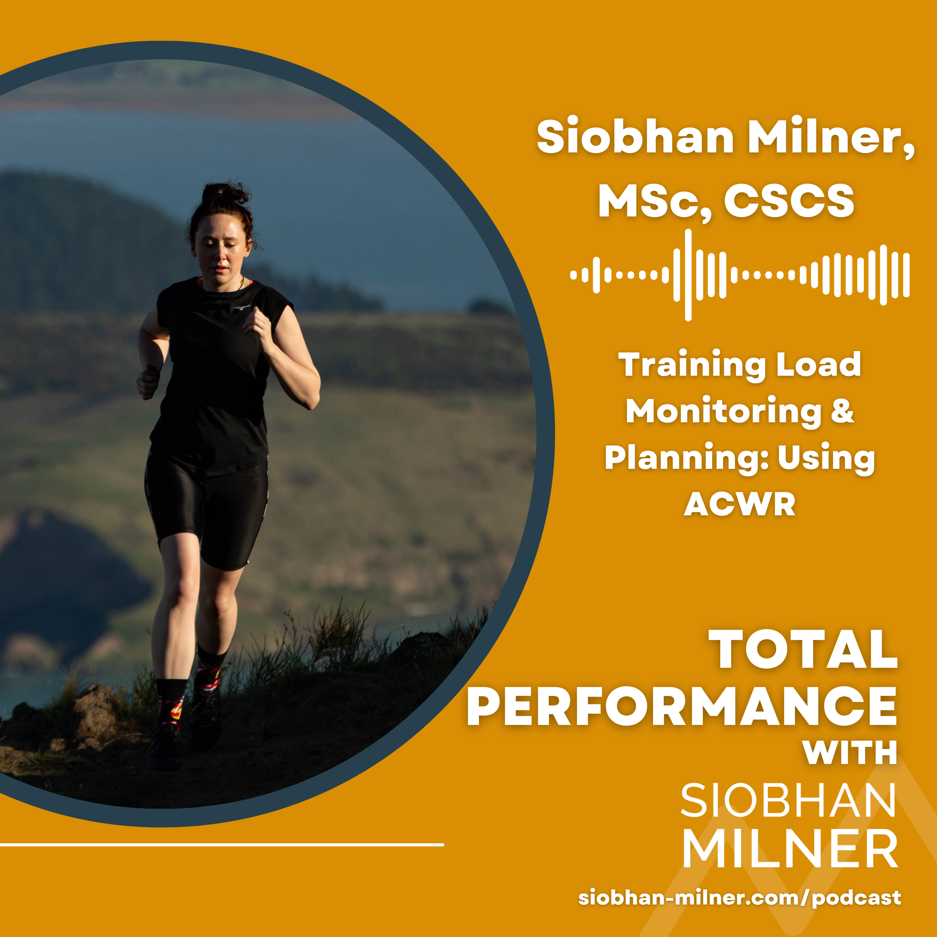 Total Performance with Siobhan Milner