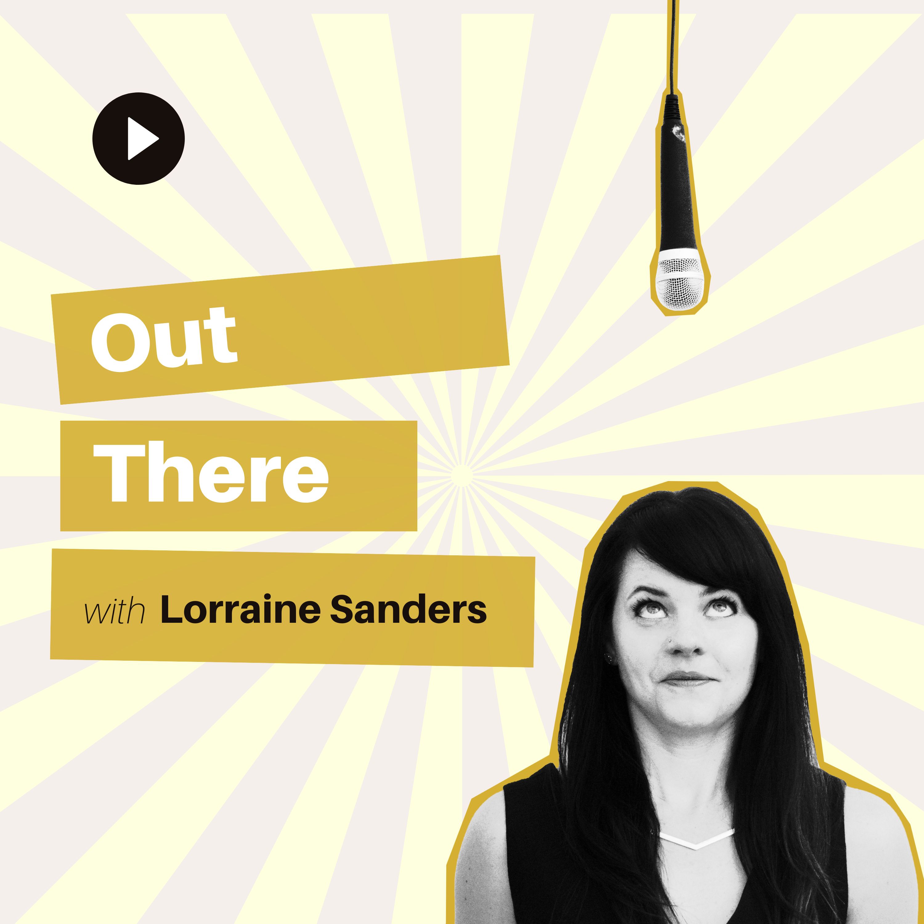 Out There with Lorraine Sanders