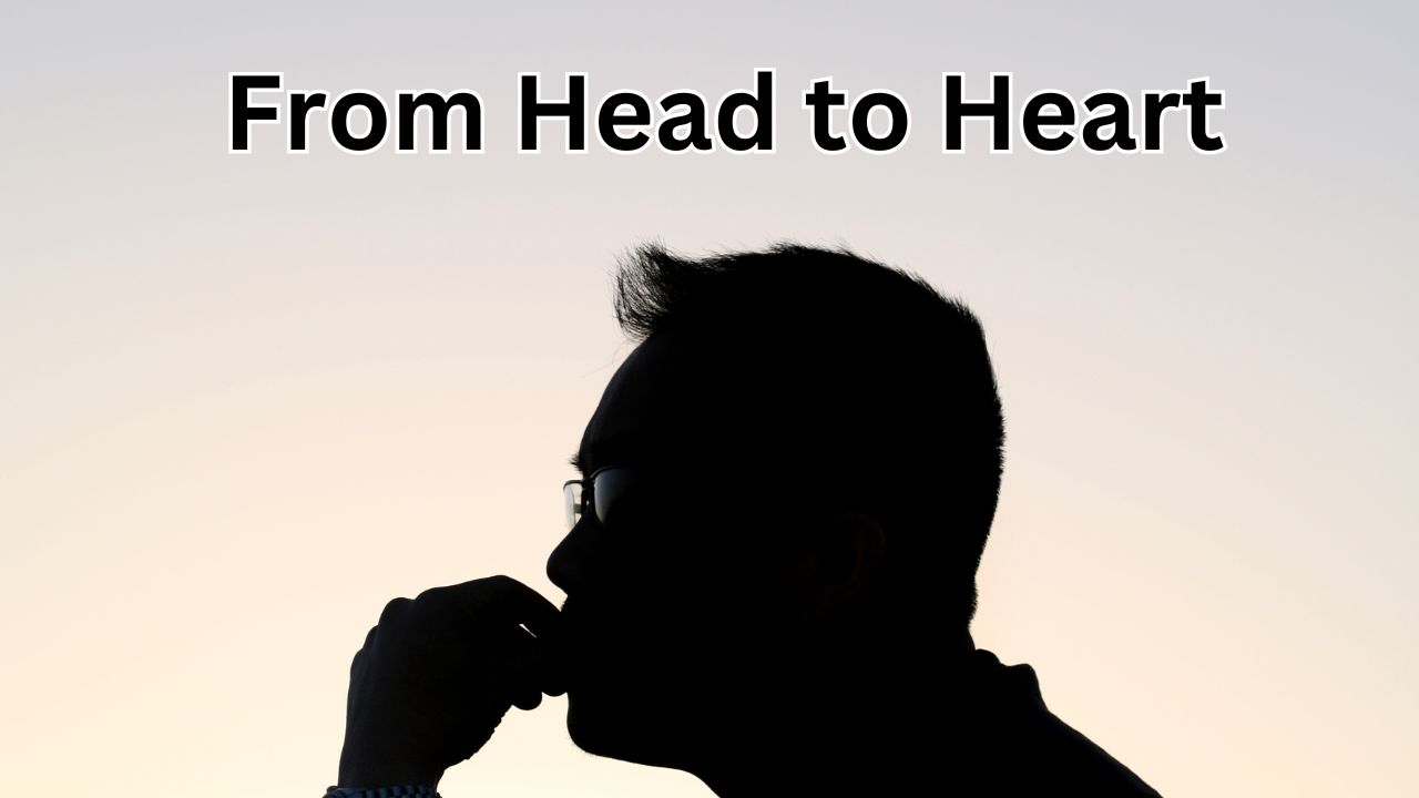 From Head to Heart, Ephesians 1:17