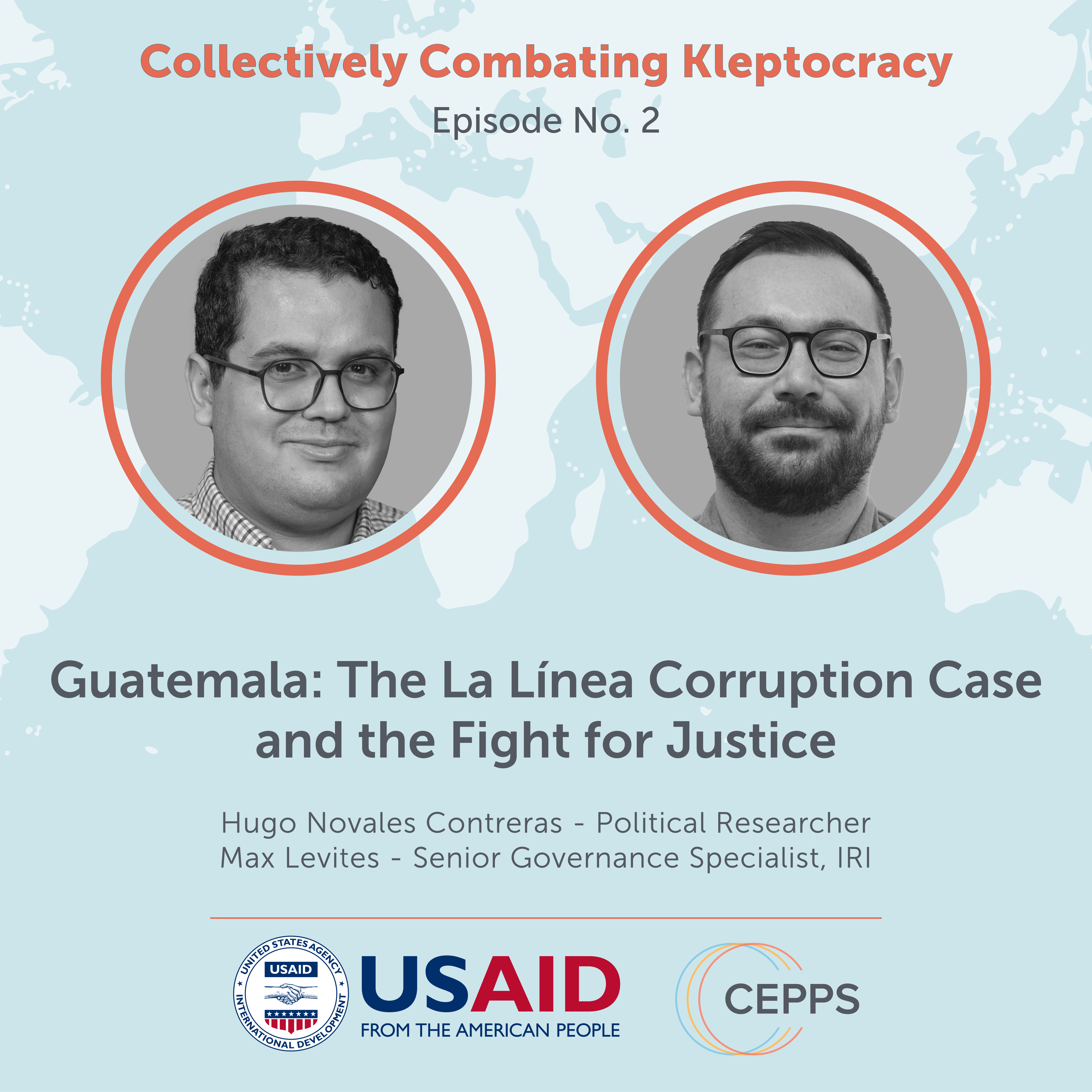 Collectively Combating Kleptocracy - Guatemala: The La Línea Corruption Case and the Fight for Justice