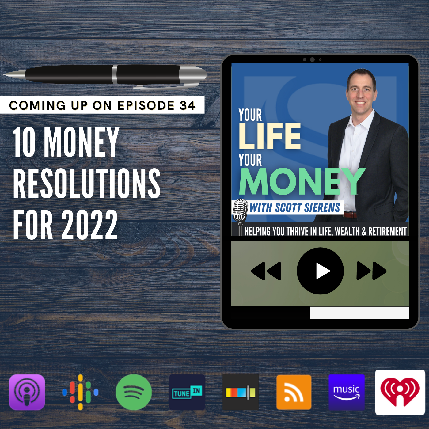 The Retirement Show: Your Life, Your Money with Scott Sierens