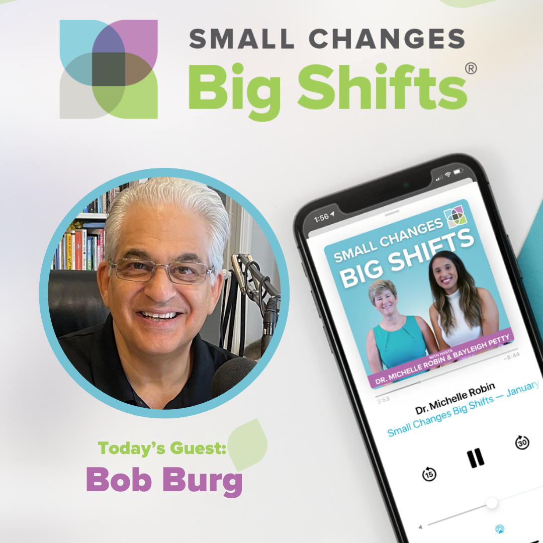 Small Changes Big Shifts