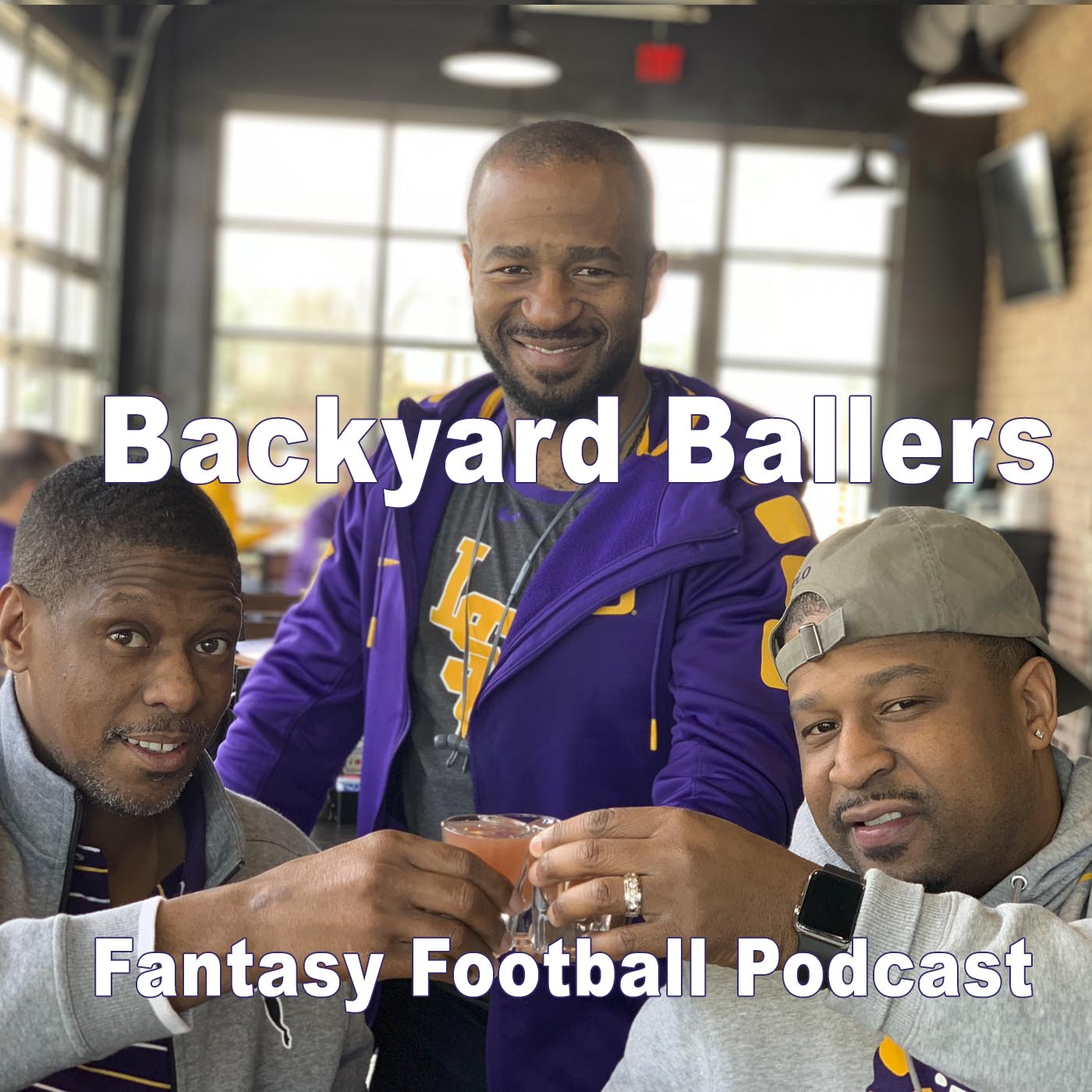 The Backyard Ballers Fantasy Football Podcast