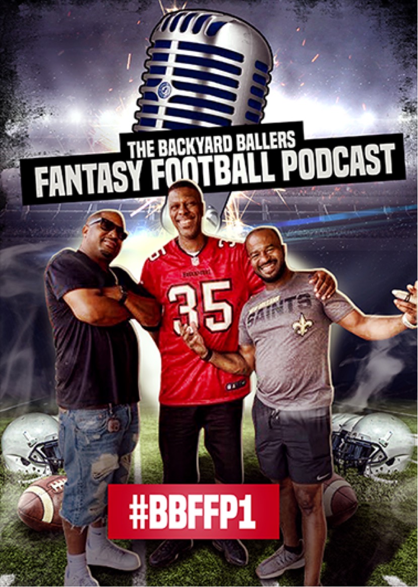 The Backyard Ballers Fantasy Football Podcast