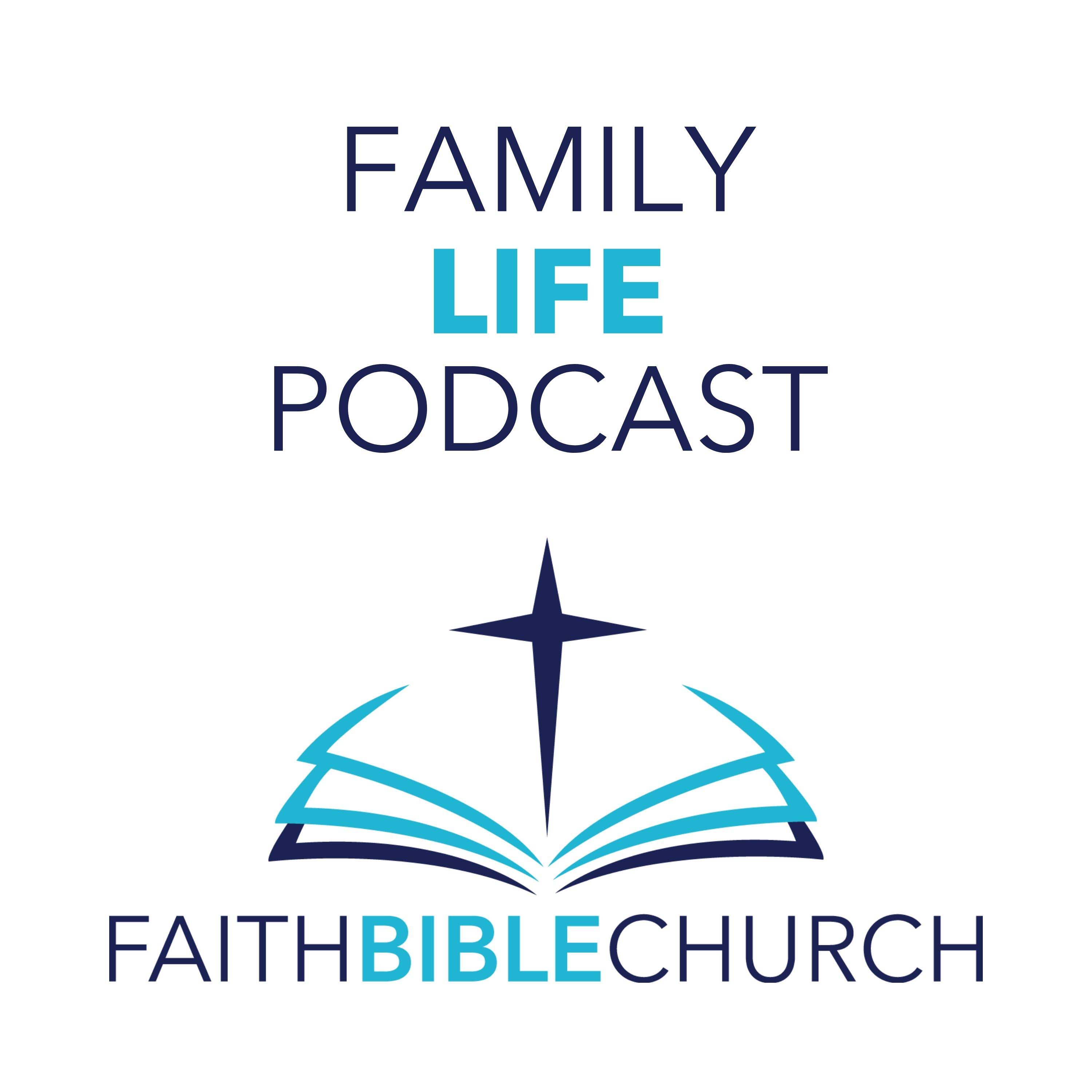 FBC Family Life Podcast