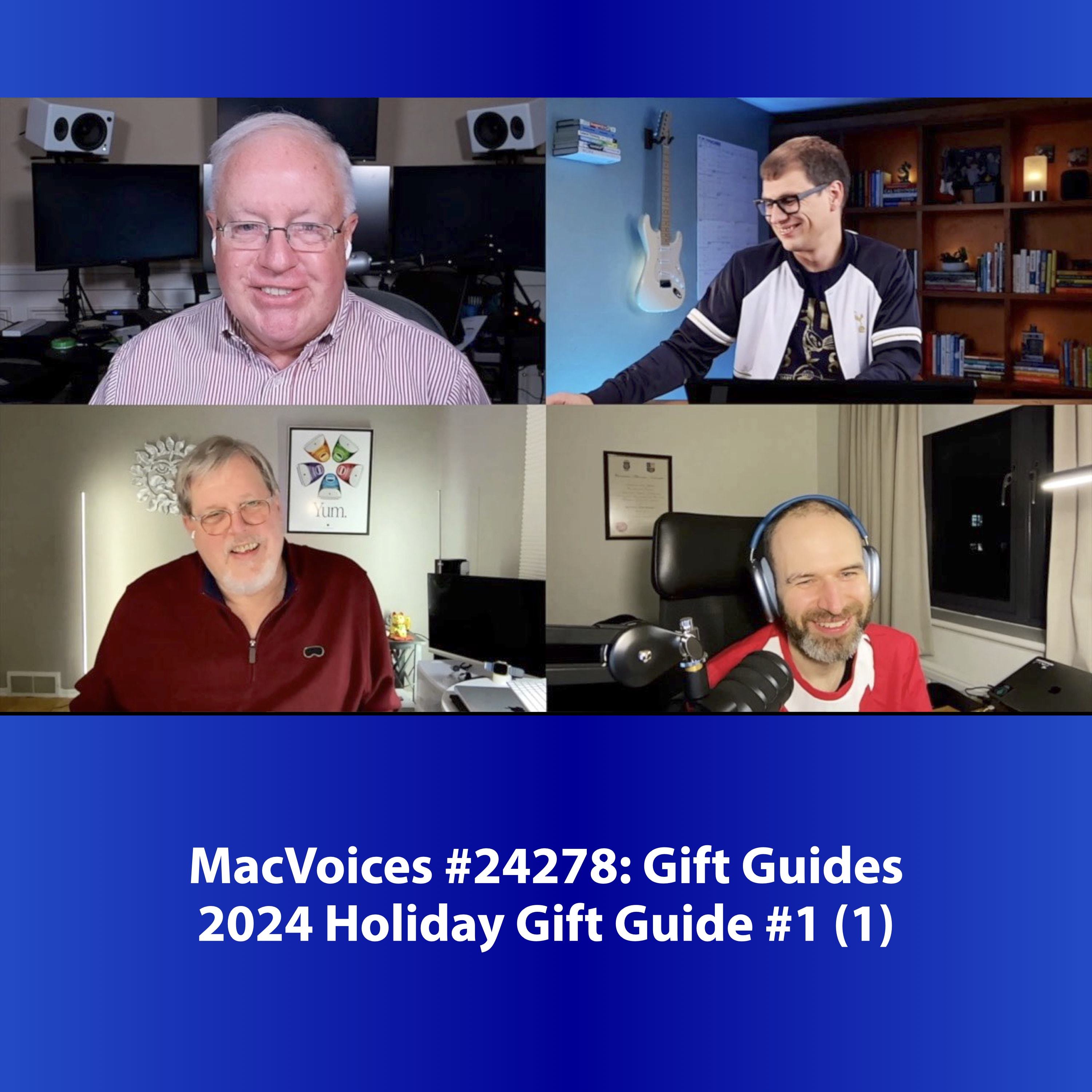 MacVoices #24278: 2024 Holiday Gift Guide #1 (1)