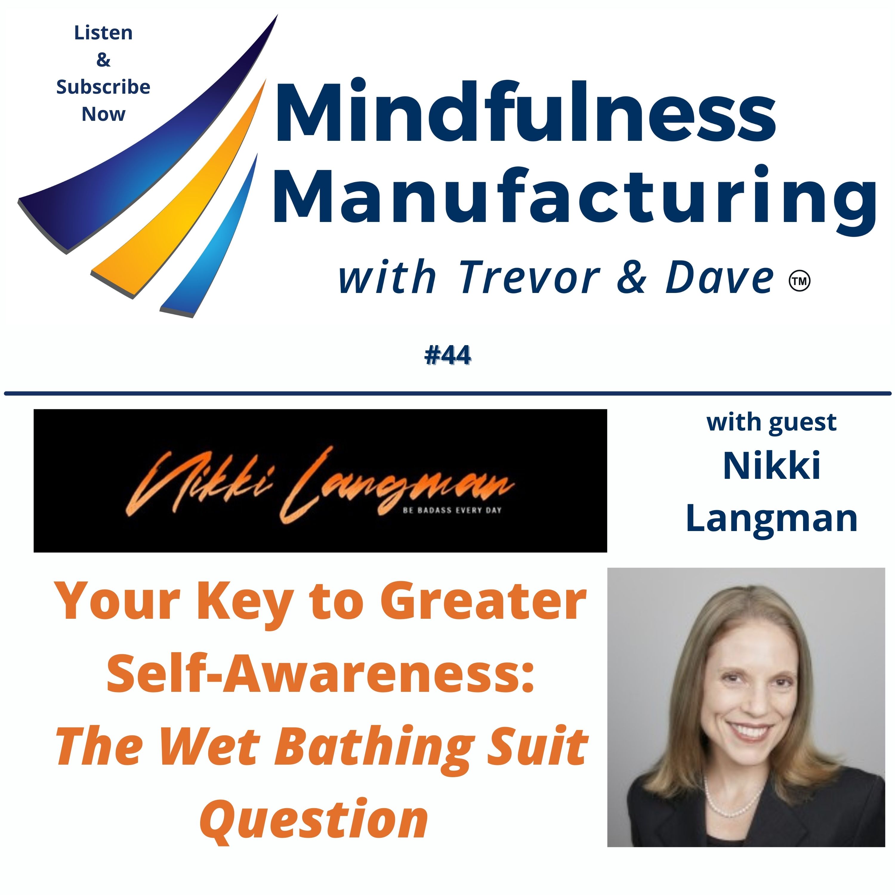 Mindfulness Manufacturing