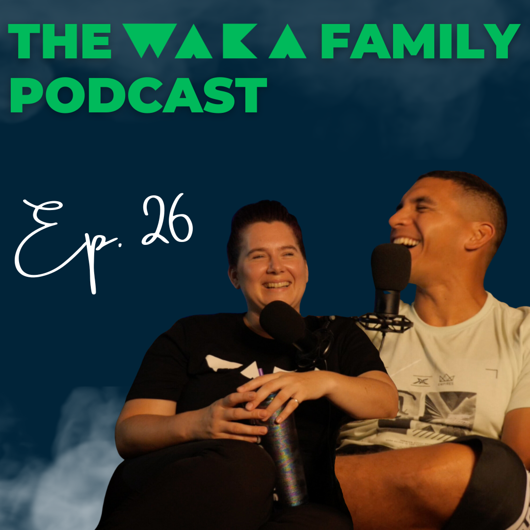 The Waka Family Podcast