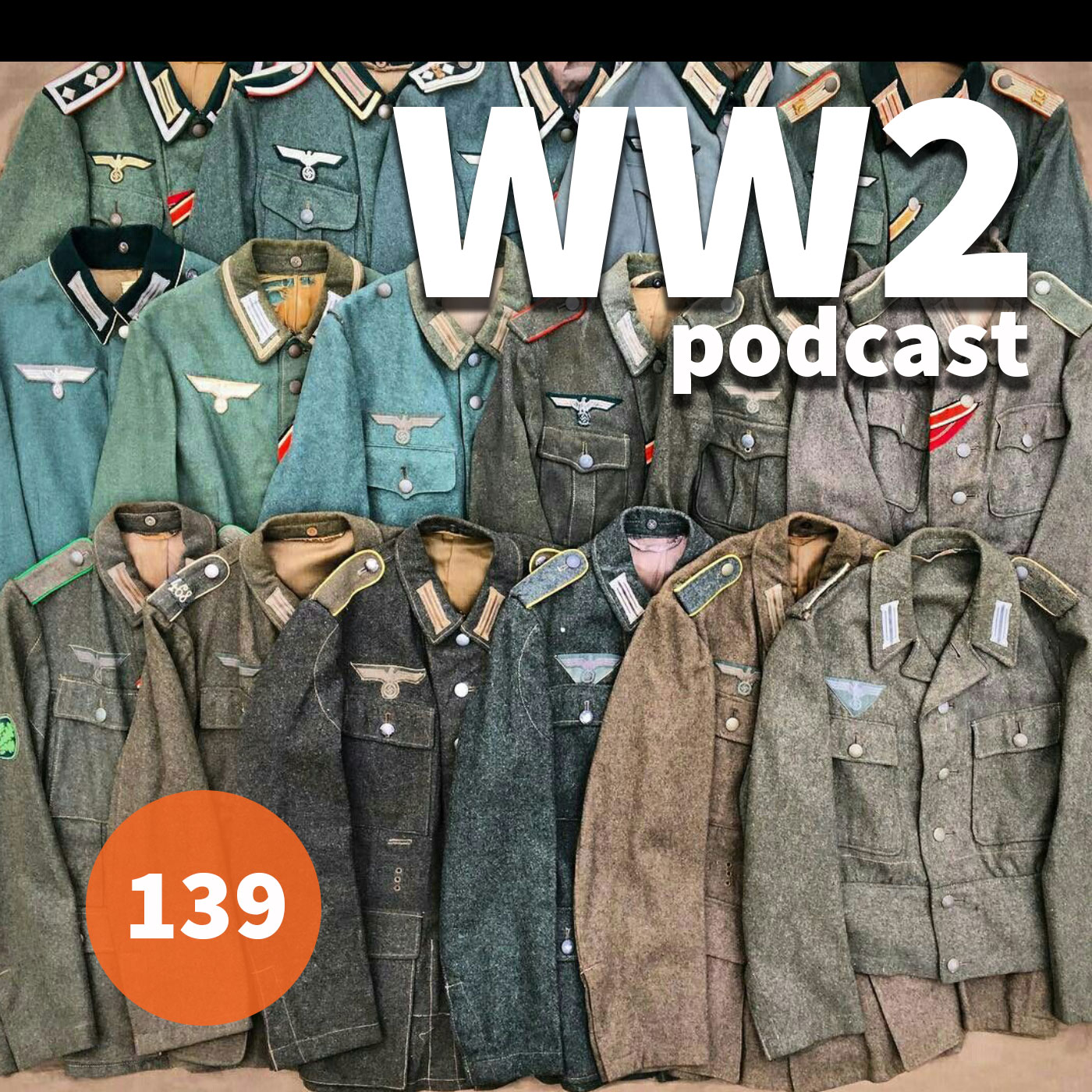 139 - German Uniforms of WWII