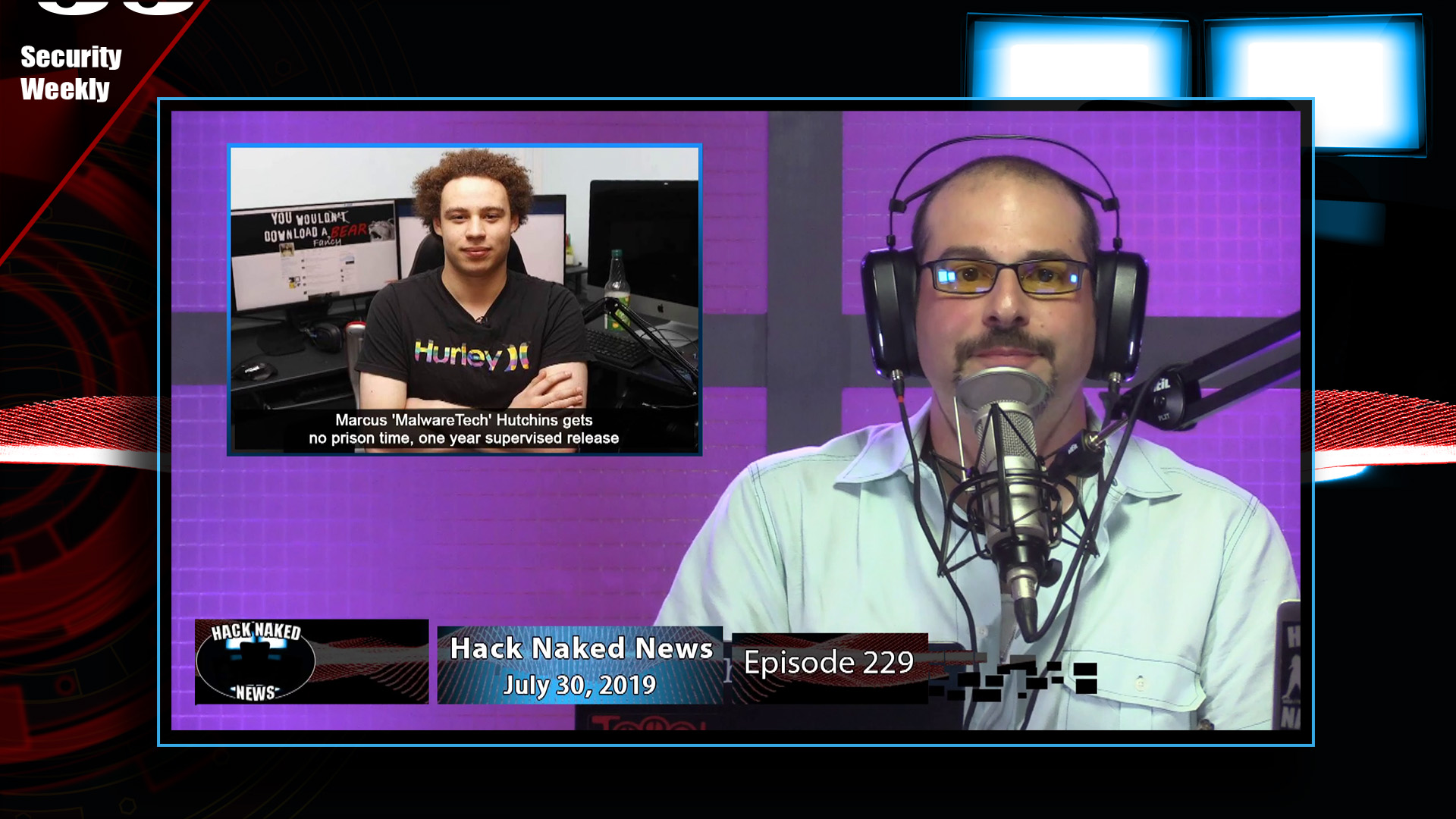 Hack Naked News #229 - July 30, 2019