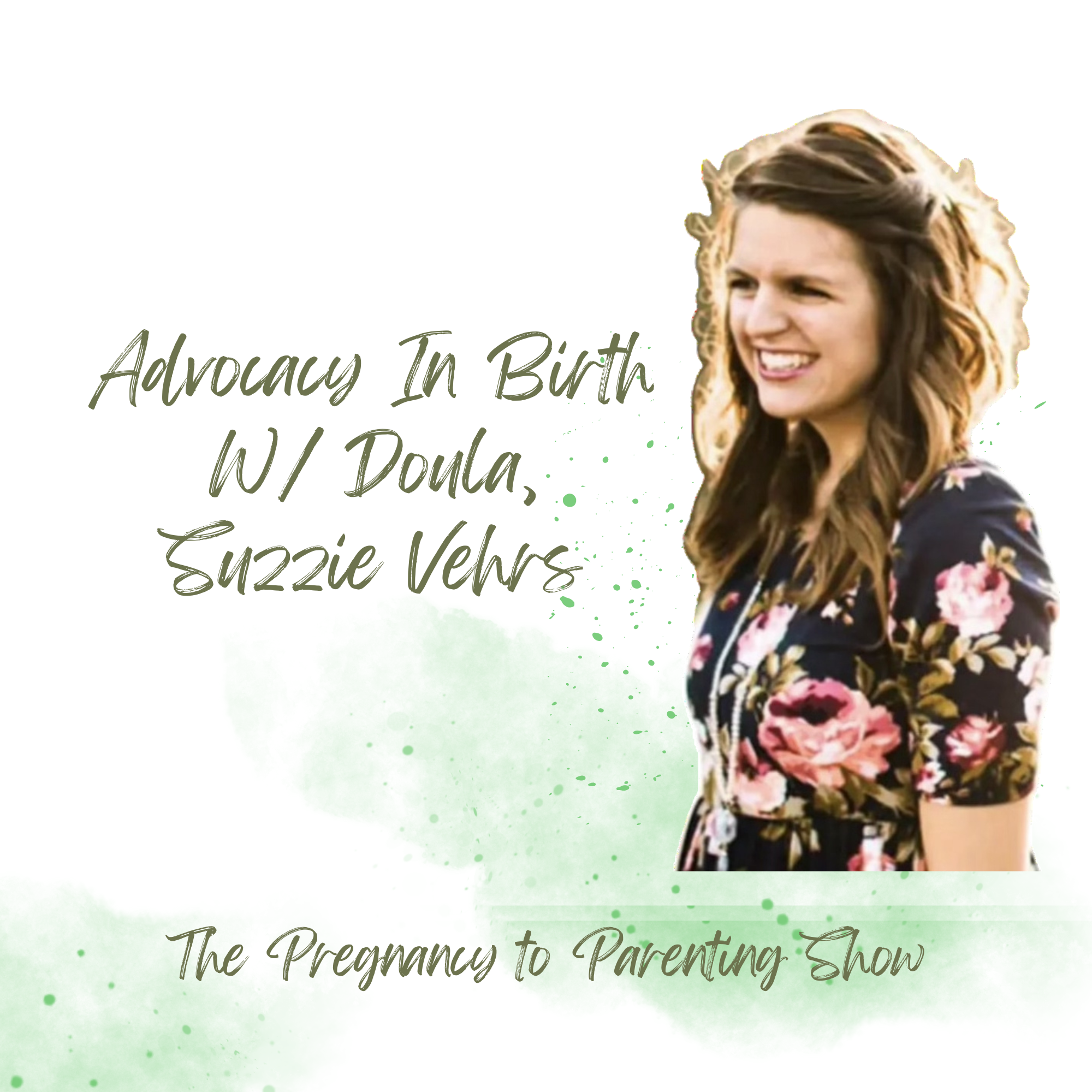 The Pregnancy to Parenting Show with Elizabeth Joy