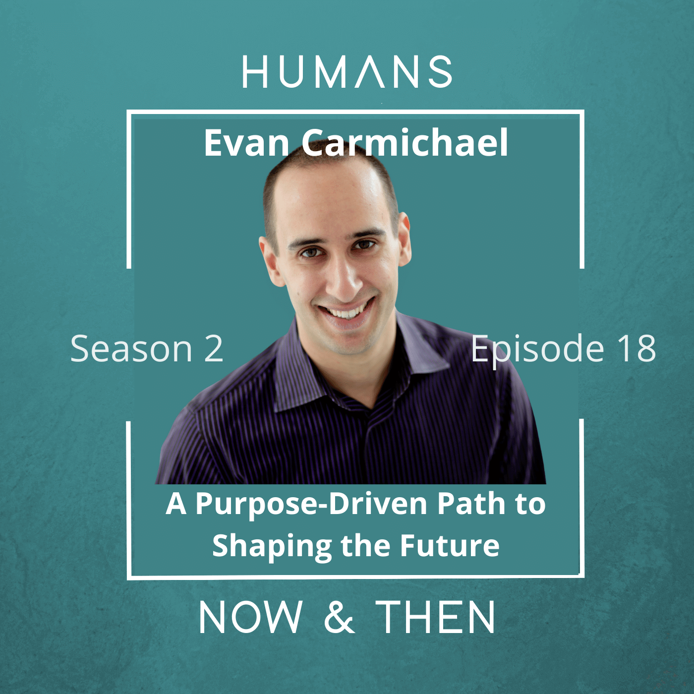 Humans, Now and Then