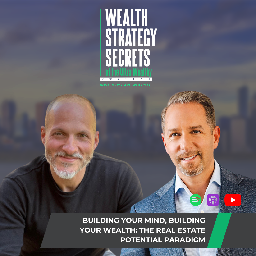 Building Your Mind, Building Your Wealth: The Real Estate Potential Paradigm
