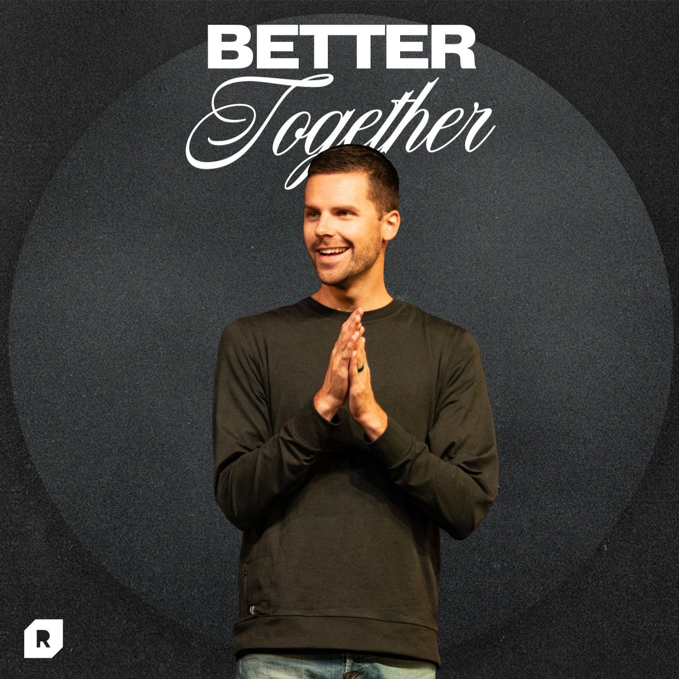 Better Together
