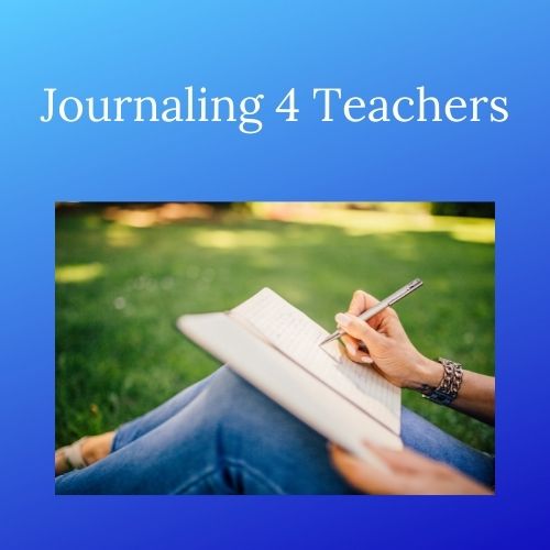 Episode 226 - Journaling 4 Teachers