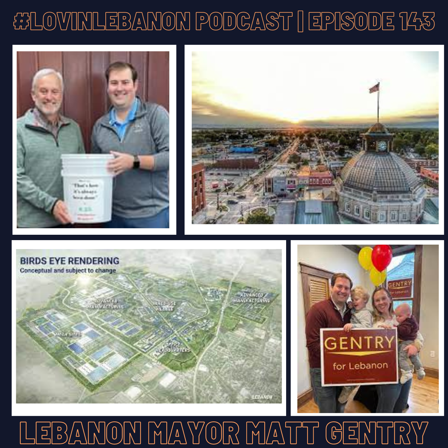 Episode 143 - Mayor Matt Gentry | Re-election, Upcoming Initiatives, LEAP & Water