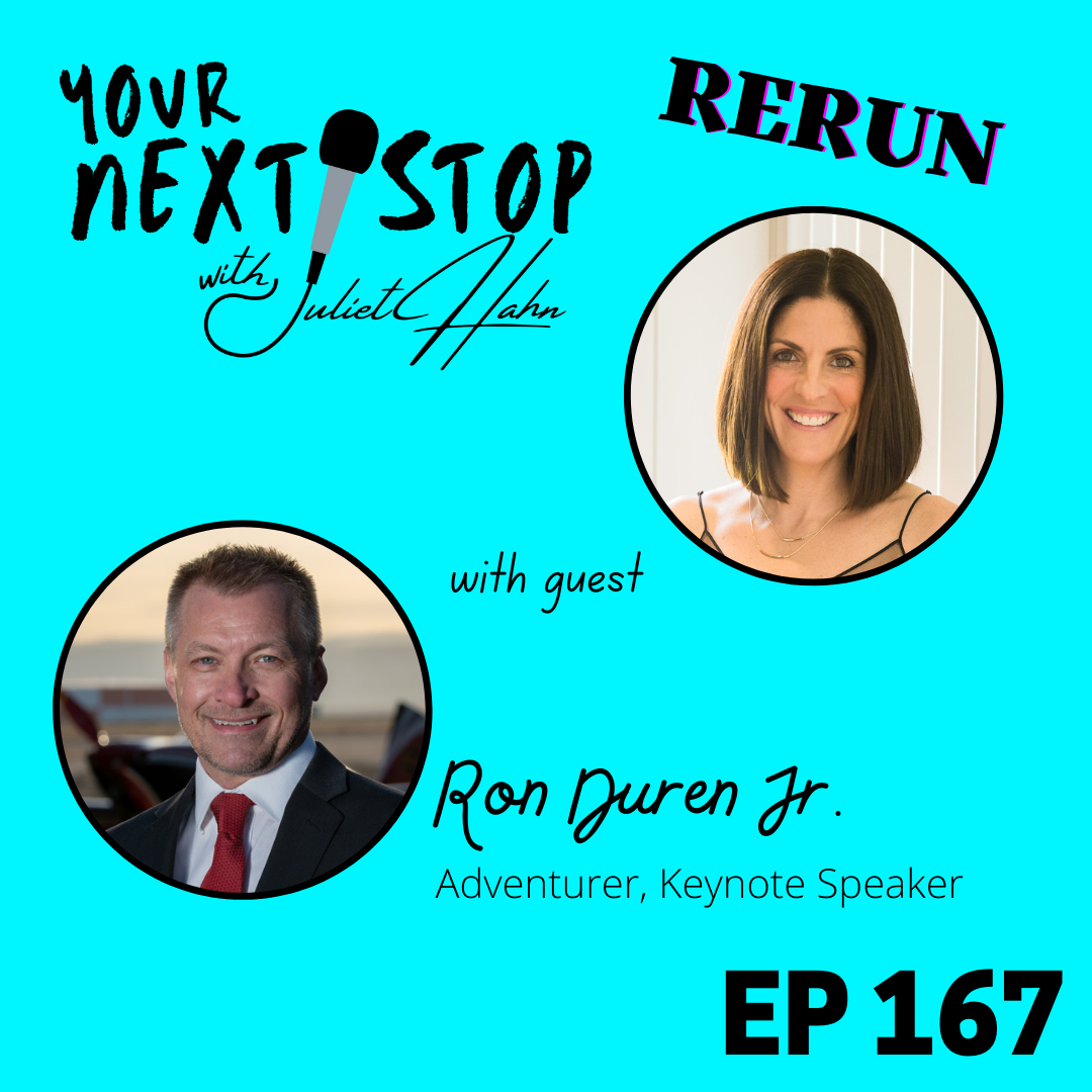 Episode 167 RERUN: The Pivot to Fulfillment - Ron Duren Jr.'s Journey to Living a Fulfilling Life