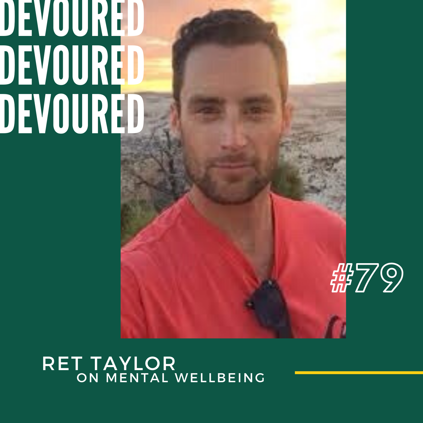 79. Ret Taylor on Mental Wellbeing
