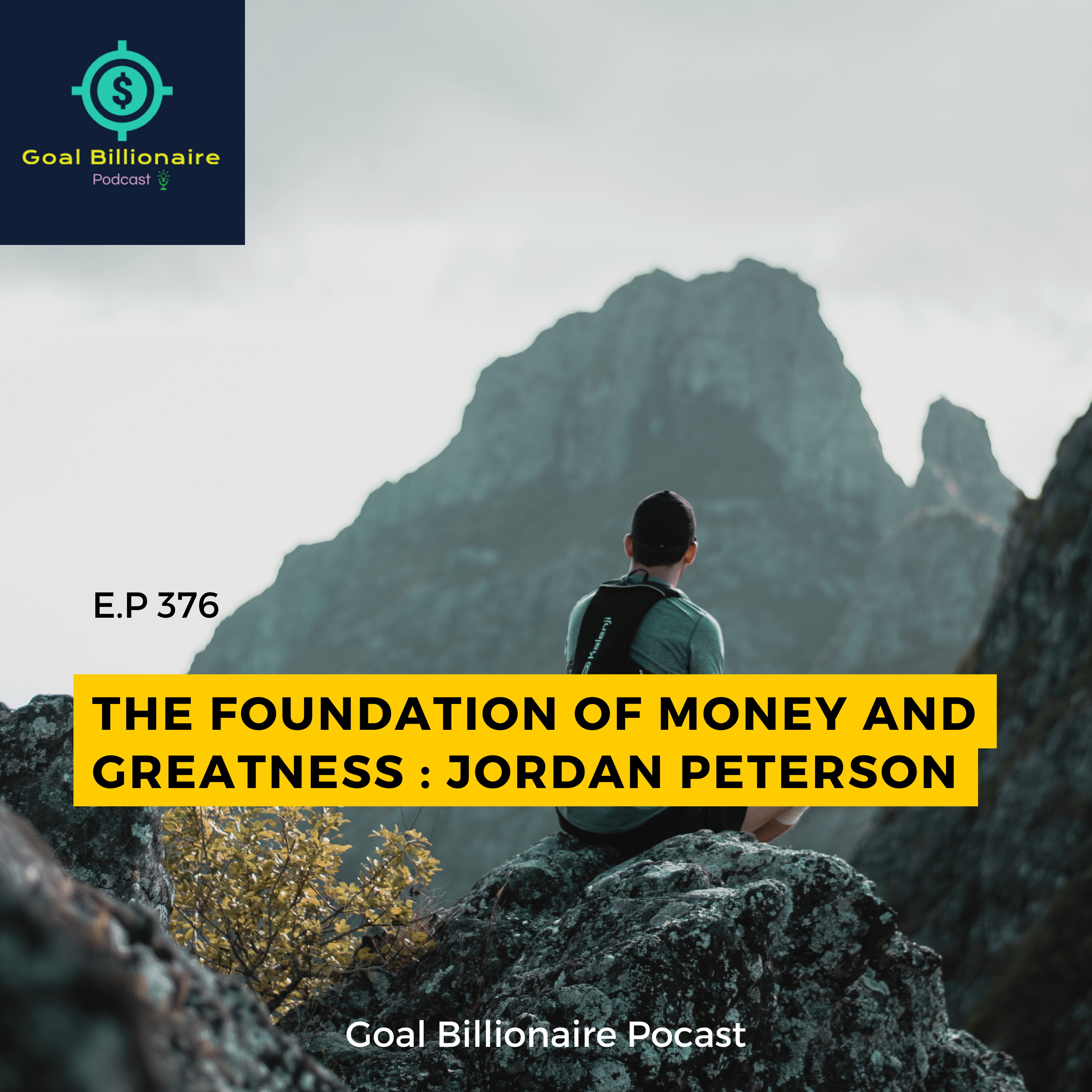cover of episode Discipline: The Foundation of Money and Greatness😎 Jordan Peterson | Goal Billionaire Podcast | Motivational Monday