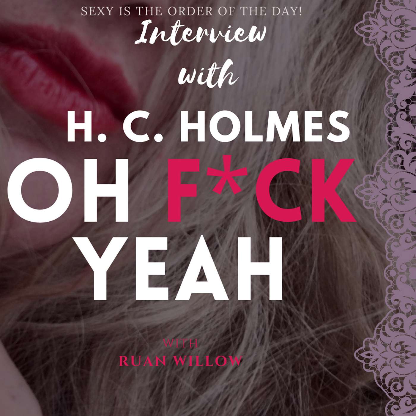 Oh F*ck Yeah with Ruan Willow