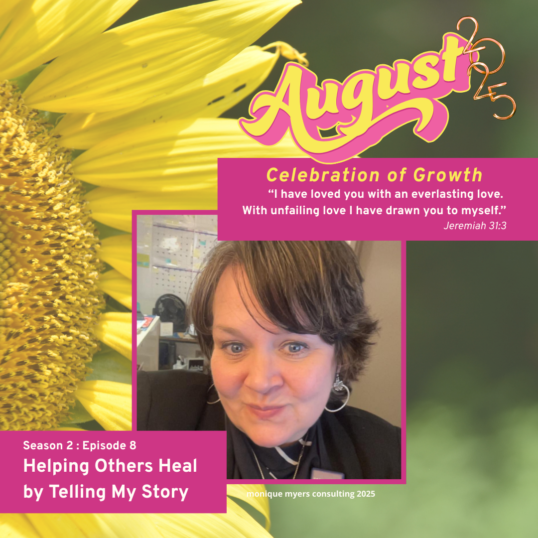 S2:E8 Helping Others Heal by Telling My Story
