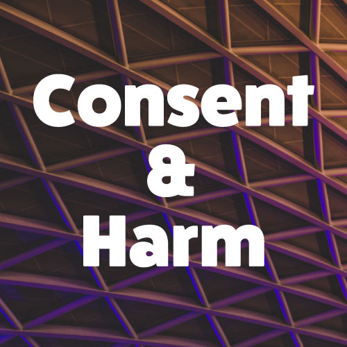 Consent & Harm
